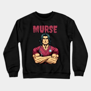 Murse Crewneck Sweatshirt